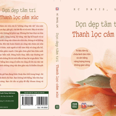 Dọn Dẹp Tâm Trí - Thanh Lọc Cảm Xúc