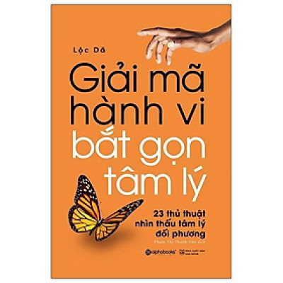 Sách Giải Mã Hành Vi - Bắt Gọn Tâm Lý - Alphabooks - BẢN QUYỀN