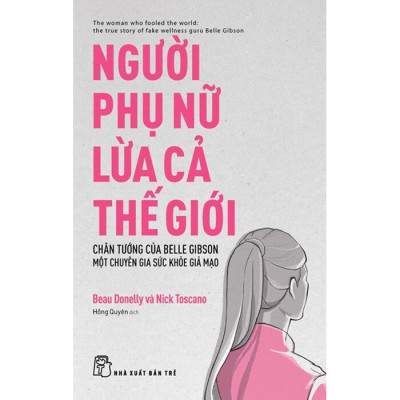 Người Phụ Nữ Lừa Cả Thế Giới