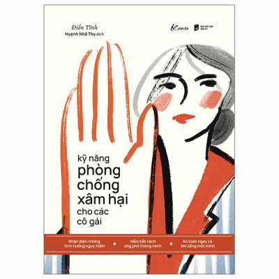 Sách - Kỹ Năng Phòng Chống Xâm Hại Cho Các Cô Gái