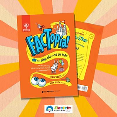 Factopia - 400 Điều Xửng Sốt Nơi Xứ Sự Thật (Britanica Books)