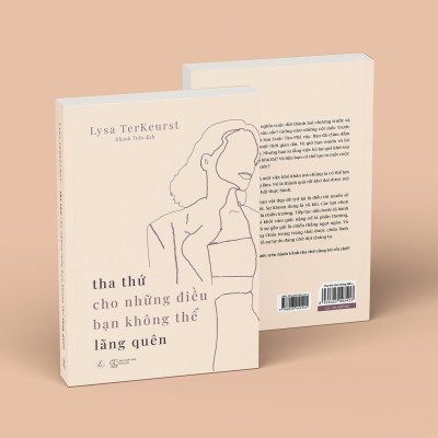 Tha Thứ Cho Những Điều Bạn Không Thể Lãng Quên