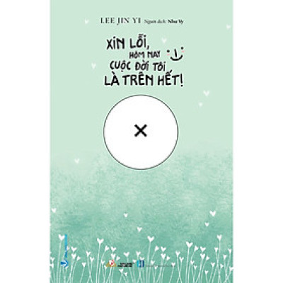 Xin Lỗi , Hôm Nay Cuộc Đời Tôi Là Trên Hết !