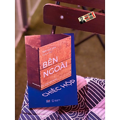 BÊN NGOÀI CHIẾC HỘP - PHƯƠNG PHÁP LUÔN NHIỀU HƠN VẤN ĐỀ – Ngô Cam Lâm – Vũ Bích dịch – Az Việt Nam - NXB Thế Giới