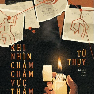 Khi Nhìn Chằm Chằm Vực Thẳm