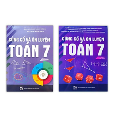 Sách - Củng cố và Ôn luyện Toán 7 (Tập 1 + Tập 2) theo chương trình giáo dục phổ thông mới