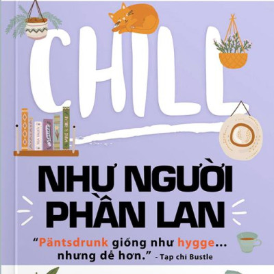 Triết Lý Sống Pantsdrunk - Chill Như Người Phần Lan
