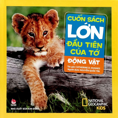 Sách - Cuốn Sách Lớn Đầu Tiên Của Tớ - Động Vật - Bìa Cứng (Tái Bản 2024)