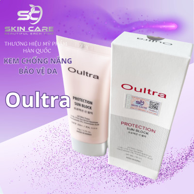 Kem Chống Nắng Bảo Vệ Da – Protection Sun Block Oultra (Giải pháp hoàn hảo bảo vệ làn da bạn khỏi tác hại của tia UV)