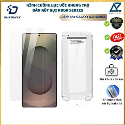 Kính Cường Lực kèm khung trợ dán Dux Ducis Roga cho Samsung Galaxy S25 Ultra/ S25 Edge, không viền đen, cảm ứng vân tay_ Hàng Chính Hãng