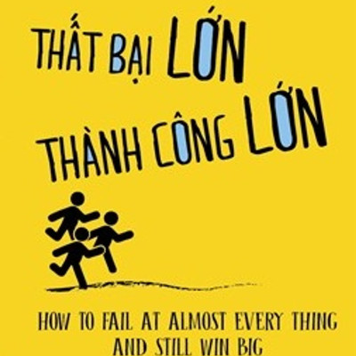 Combo 2 cuốn sách: Sức Mạnh Của Sự Khích Lệ + Thất Bại lớn Thành Công Lớn