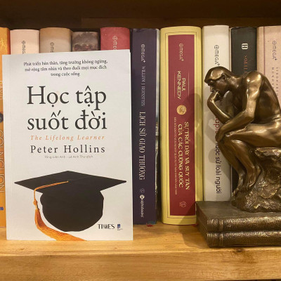 Học Tập Suốt Đời (The Lifelong Leaner) - Phát triển bản thân, tăng trưởng không ngừng, mở rộng tầm nhìn