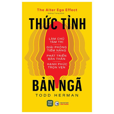 Sách - The Alter Ego Effect - Thức Tỉnh Bản Ngã