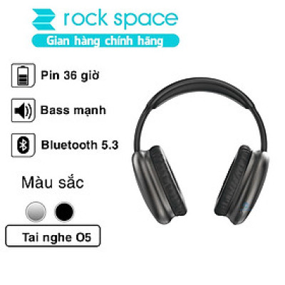 Headphone tai nghe bluetooth không dây chụp tai Rockspace O5 có mic hàng chính hãng BH 1 năm
