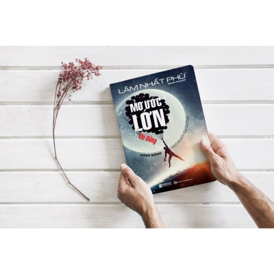 Sách - Mơ Ước Lớn - Thì Đừng Hành Động Như Người Tầm Thường - Bizbooks