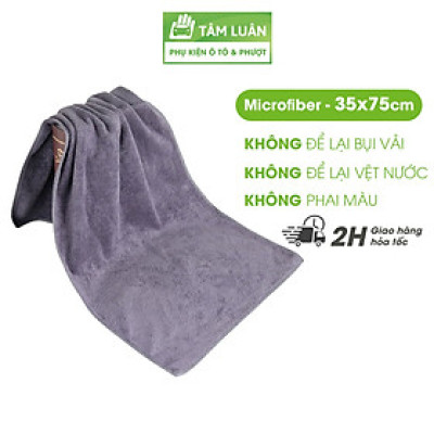Khăn lau xe ô tô đa năng microfiber xám không để lại bụi vải, không để lại vệt nước, khổ to, không phai màu TÂM LUÂN Chổi lau tẩm dầu - Hàng chính hãng
