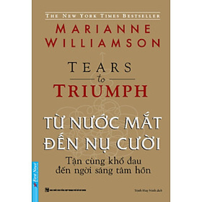 Từ Nước Mắt Đến Nụ Cười - Tears to Triumph