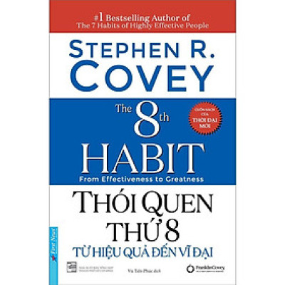 Sách Thói Quen Thứ 8 Từ Hiệu Quả Đến Vĩ Đại (Bìa mềm) - First News