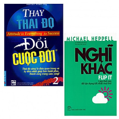 Combo Thay Thái Độ Đổi Cuộc Đời - Tập 2 + Nghĩ Khác