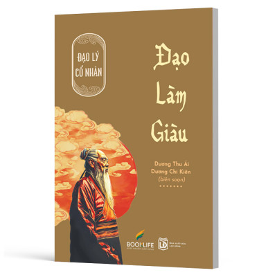 Đạo Lý Cổ Nhân - Đạo Làm Giàu
