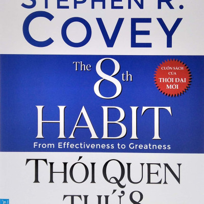Thói Quen Thứ 8 - Từ Hiệu Quả Đến Vĩ Đại (Bìa Mềm)
