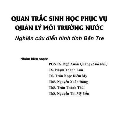 Quan Trắc Sinh Học Phục Vụ Quản Lý Môi Trường Nước - Nghiên cứu điển hình tỉnh Bến Tre