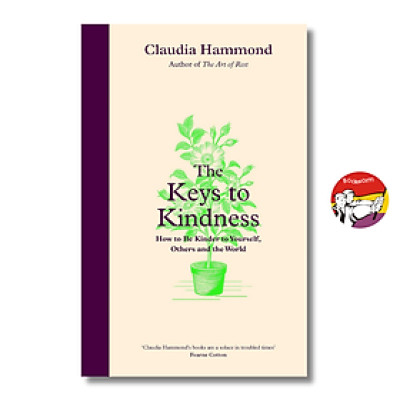 Sách - The Keys to Kindness by Claudia Hammond | Nonfiction English Self-help Book | Sách ngoại văn
