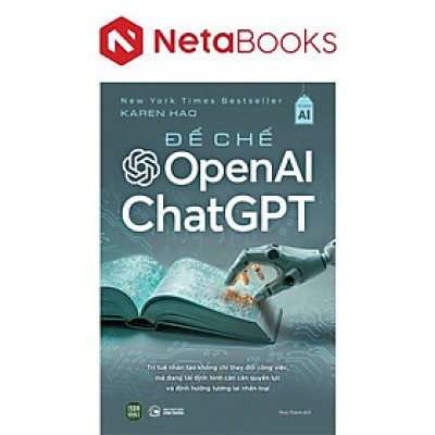 Đế Chế Open AI Và ChatGPT