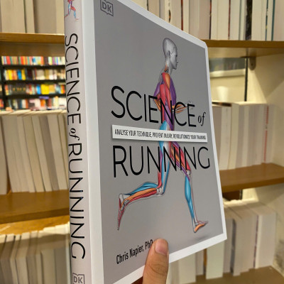 Sách - Science of Running: Analyse your Technique, Prevent Injury, Revolutionize your Training