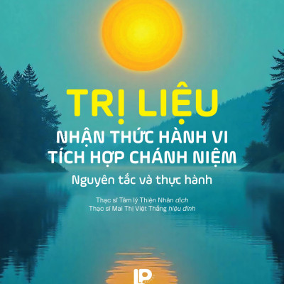 Sách - Trị Liệu Nhận Thức Hành Vi Tích Hợp Chánh Niệm - Nguyên Tắc Và Thực Hành