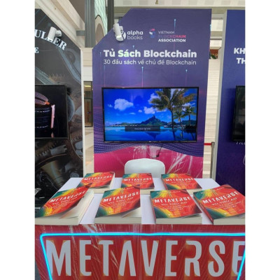 Metaverse: Vũ Trụ Ảo Và Cuộc Cách Mạng Hóa Vạn Vật - Bản Quyền