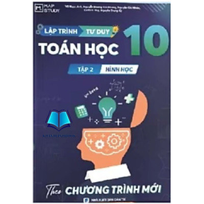 Sách - Lập trình tư duy toán học 10 - tập 2 Hình Học (MAP)