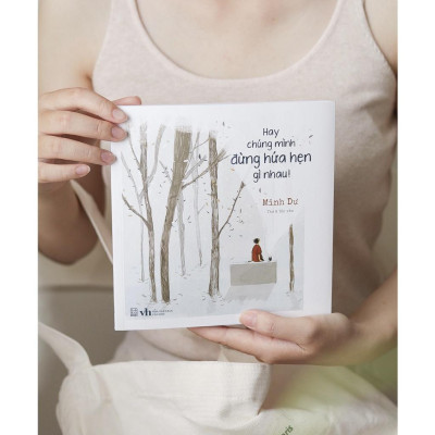 Sách Hay chúng mình đừng hứa hẹn gì nhau - Carobooks