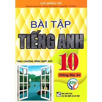 Bài tập tiếng anh 10 - Global Success - Kết nối tri thức (Tặng kèm đáp án qua file)