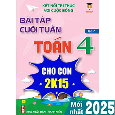 Sách Bài tập cuối tuần Toán lớp 4 Kết nối tri thức (Học kì 2) VietJack