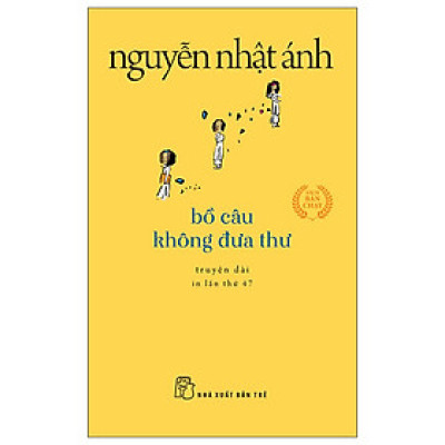 Bồ Câu Không Đưa Thư (Tái Bản 2022)