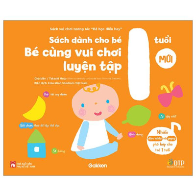 Sách - Sách Vui Chơi Tương Tác "Bé Học Điều Hay" - Bé Cùng Vui Chơi Luyện Tập - Sách Dành Cho Bé 1 Tuổi