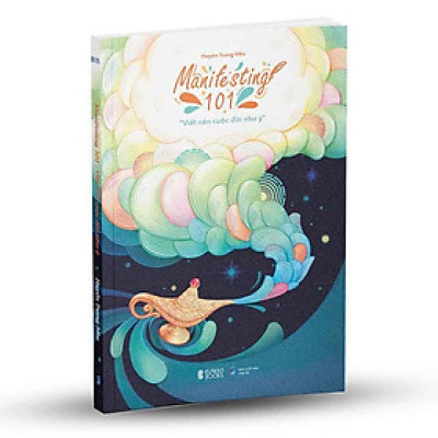 Manifesting 101 - Viết Nên Cuộc Đời Như Ý