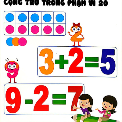 Sách - Làm Tính Nhanh - Học Toán Giỏi - Cộng Trừ Trong Phạm Vi 20 - Bài Tập Toán Học Khai Sáng