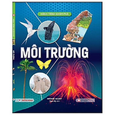 Hành Trình Khám Phá - Môi Trường - Bìa Cứng