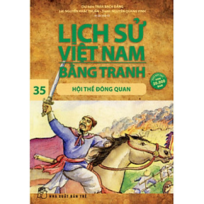 Lịch Sử Việt Nam Bằng Tranh (Tập 35) - Hội Thề Đông Quan