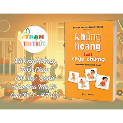 Khủng Hoảng Tuổi Chập Chững: Dành Cho Cha Mẹ Có Con Từ 1 - 4 Tuổi - nhiều tác giả - NXB Lao động