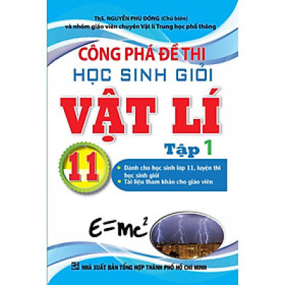 Sách - Công Phá Đề Thi Học Sinh Giỏi Vật Lí Lớp 11 - Tập 1 - Khang Việt Book