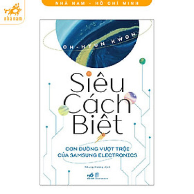Sách - Siêu cách biệt - Con đường vượt trội của Samsung Electronics (Nhã Nam HCM)