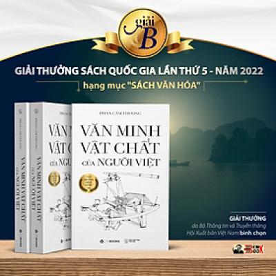 [Bìa mềm] (Giải B – Giải thưởng Quốc gia lần thứ 5 - 2022) VĂN MINH VẬT CHẤT CỦA NGƯỜI VIỆT - Phan Cẩm Thượng – Zenbooks - Nxb Thế giới