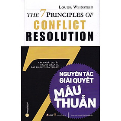7 NGUYÊN TẮC GIẢI QUYẾT MÂU THUẪN