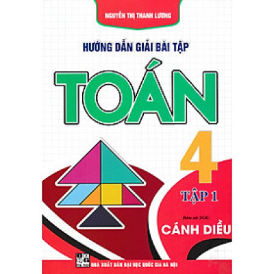 Hướng Dẫn Giải Bài Tập Toán 4 (Bám Sát SGK Cánh Diều) - HA