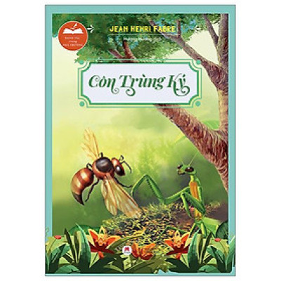 Sách - Danh Tác Trong Nhà Trường - Côn Trùng Ký (Tái Bản 2024)