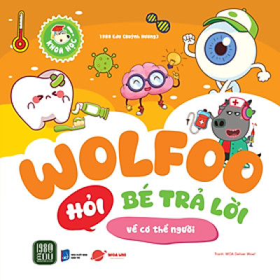 WOLFOO HỎI BÉ TRẢ LỜI VỀ CƠ THỂ NGƯỜI
