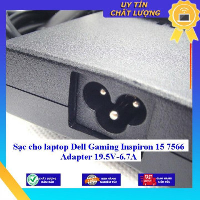 Sạc cho laptop Dell Gaming Inspiron 15 7566 Adapter 19.5V-6.7A - Hàng Nhập Khẩu New Seal